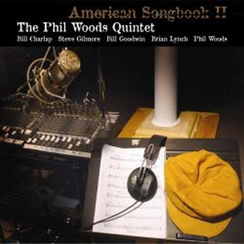 The American Songbook vol.II  THE PHIL WOODS QUINTET