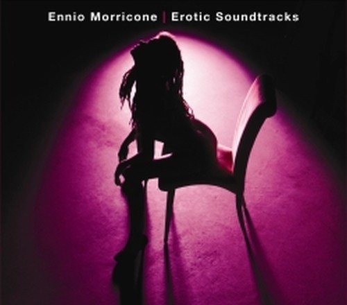 Erotic Soundtracks  MORRICONE ENNIO