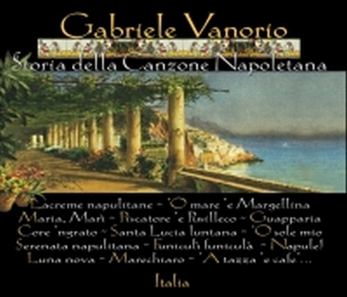 Storia della Canzone Napoletana  VANORIO GABRIELE