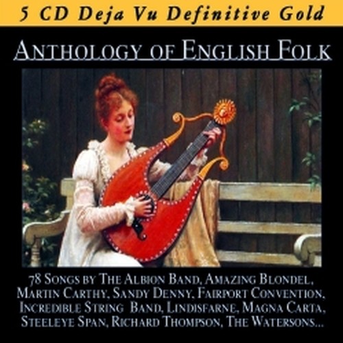 Anthology of English Folk Music - 78 Songs  Folk Inghilterra
