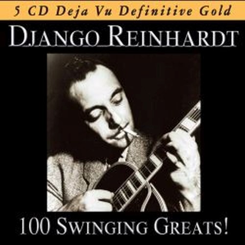 100 Swinging Greats!  REINHARDT DJANGO
