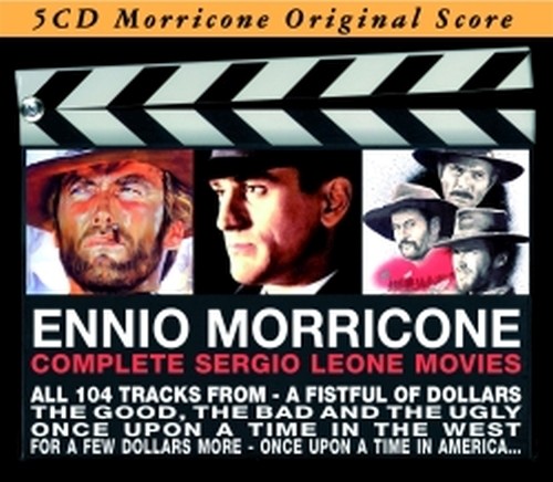 Complete Sergio Leone Movies - Tutte le colonne sonore dei film di Sergio Leone  MORRICONE ENNIO