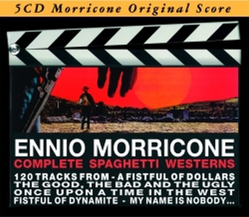 Complete Spaghetti Westerns - Le colonne sonore dei film western più famosi  MORRICONE ENNIO