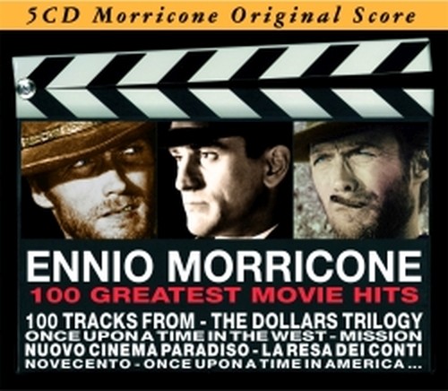 100 Greatest Movie Hits - 100 celebri colonne sonore  MORRICONE ENNIO