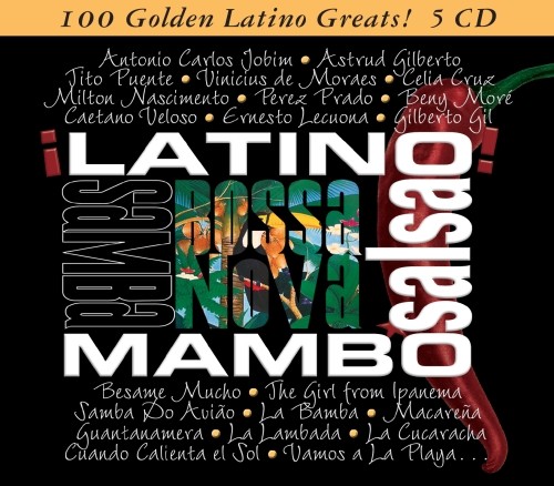 ¡Latino! Samba, Mambo, Salsa, Bossa nova- 100 Golden Latino Greats!  VARI