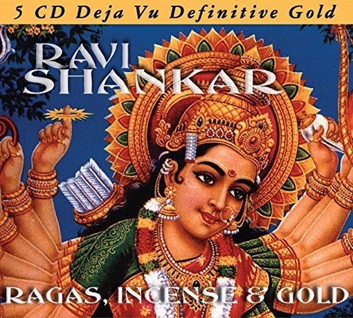 Ragas, Incense & Gold - 5 Deja Vu Definitive Gold  SHANKAR RAVI
