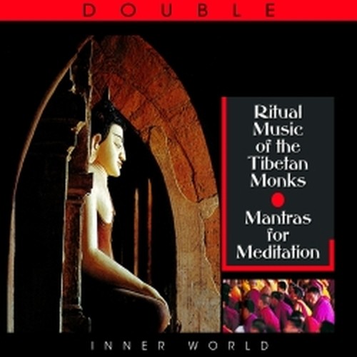 Ritual Music of the Tibetan Monks - Mantras for Meditation  VARI
