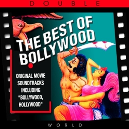 The best of Bollywood: Bollywood, Holliwood e altri brani  VARI