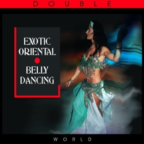 Exotic Oriental, Belly Dancing  VARI