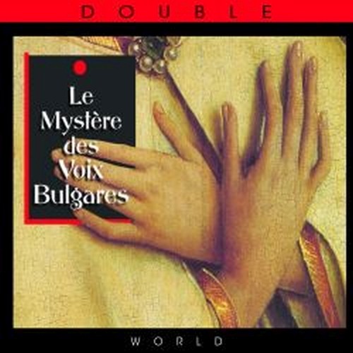 Le Mystère des Voix Bulgares  FOLK BULGARIA