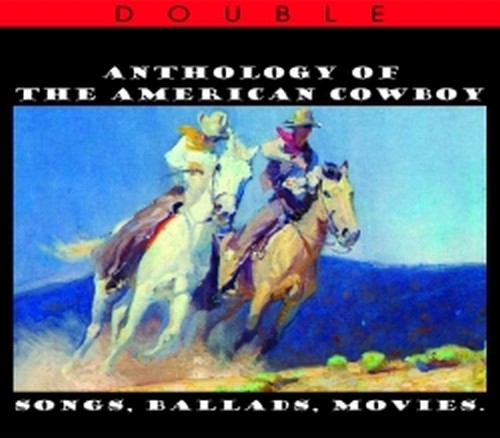 Anthology of the American Cowboy  VARI