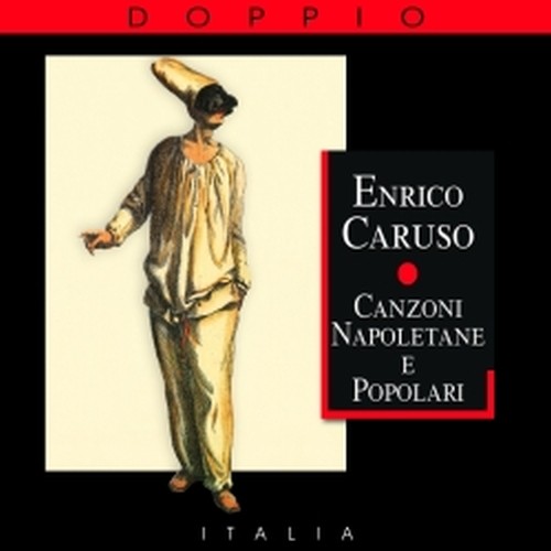 Canzoni Napoletane e Popolari  CARUSO ENRICO