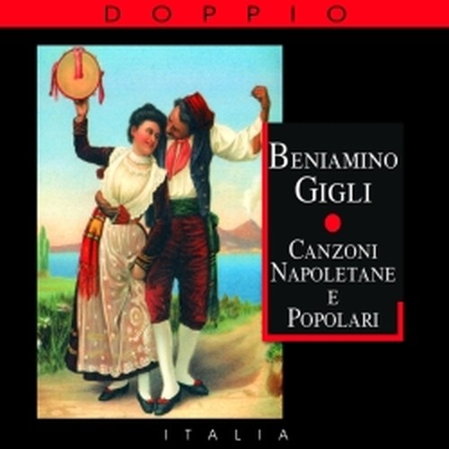 Canzoni Napoletane e Popolari  GIGLI BENIAMINO