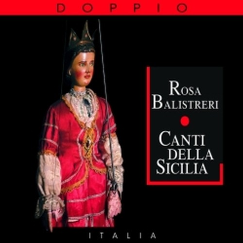 Canti della Sicilia  BALISTRERI ROSA