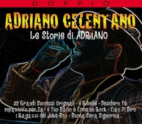 Le Storie di Adriano - 32 grandi successi del famoso cantante italiano  CELENTANO ADRIANO