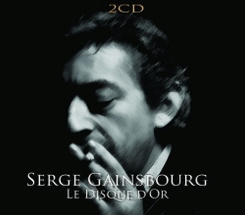 Le disque d'or - 27 successi del leggendario cantante francese  GAINSBOURG SERGE