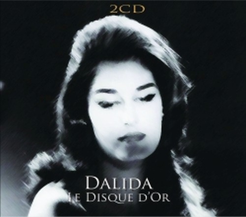 Le Disques d'or - 50 successi della cantante italo-francese  DALIDA