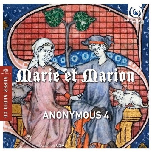Marie et Marion - Motetti e Chansons dalla Francia del XIII secolo  ANONYMOUS 4  