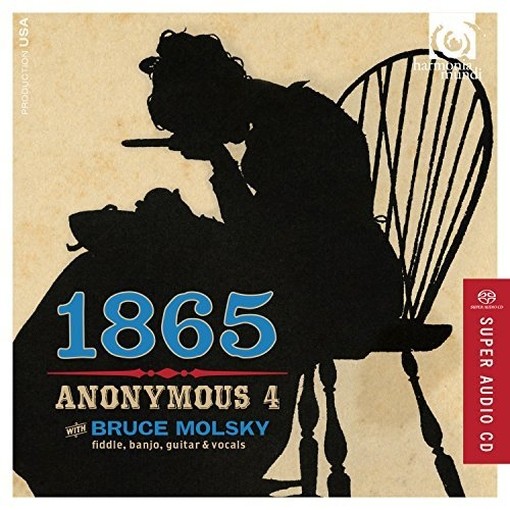 1865 - Canti di speranza e di nostalgia dalla Guerra Civile americana  ANONYMOUS 4  