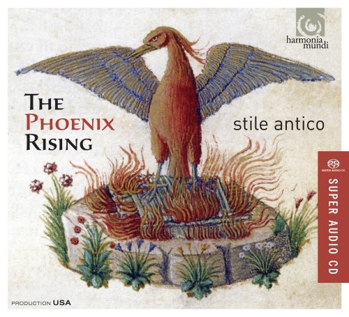 The Phoenix Rising  STILE ANTICO  