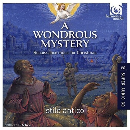 A wondrous Mistery - Musica corale del Rinascimento per il Natale  STILE ANTICO  