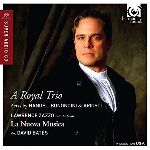Arie da Admeto, Flavio, Giulio Cesare, Ottone, Rodelinda - "A Royal Trio"  HANDEL GEORG FRIEDRICH