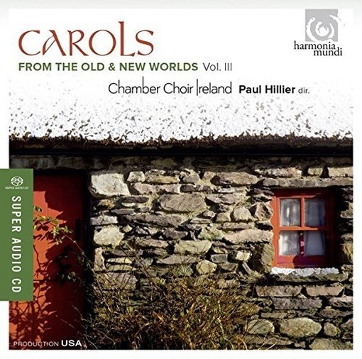 Carols from the Old & New Worlds, Vol.III  HILLIER PAUL Dir  