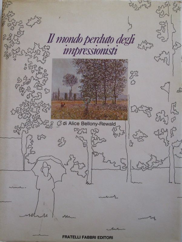 Il mondo perduto degli impressionisti