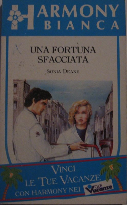 Una fortuna sfacciata