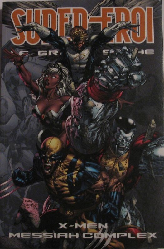 Super- Eroi. Le grandi saghe. X- men messiah complex n°25