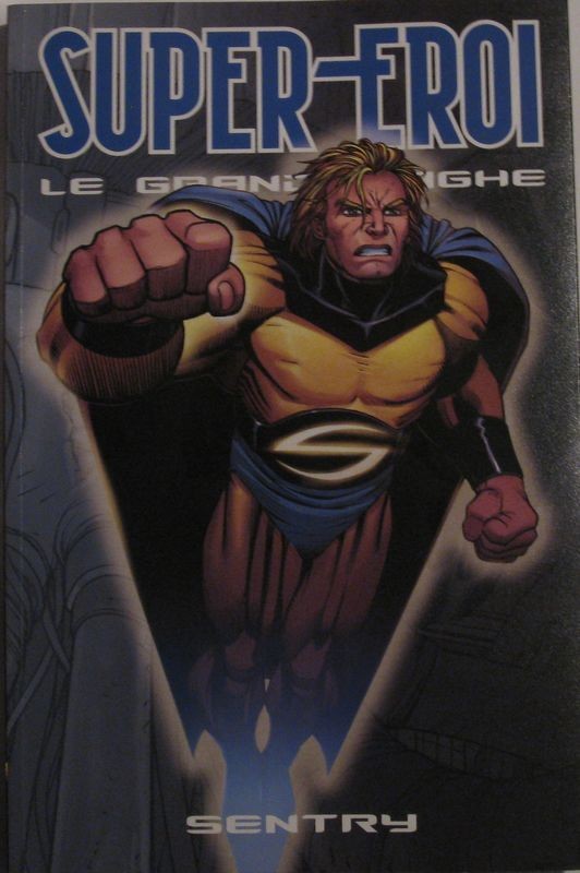Super- Eroi. Le grandi saghe. Sentry n°38