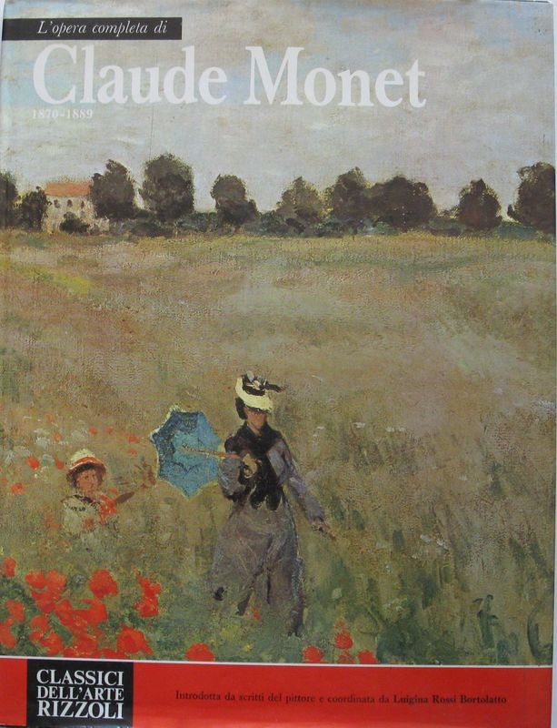 L'opera completa di Claude Monet (1870-1889)