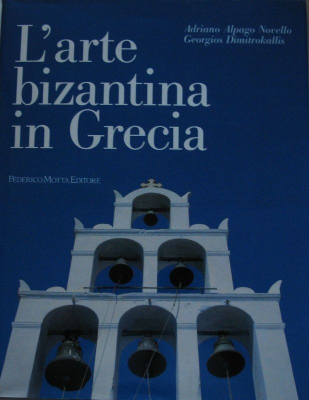 L'arte bizantina in Grecia