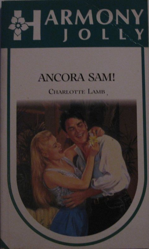 Ancora Sam!