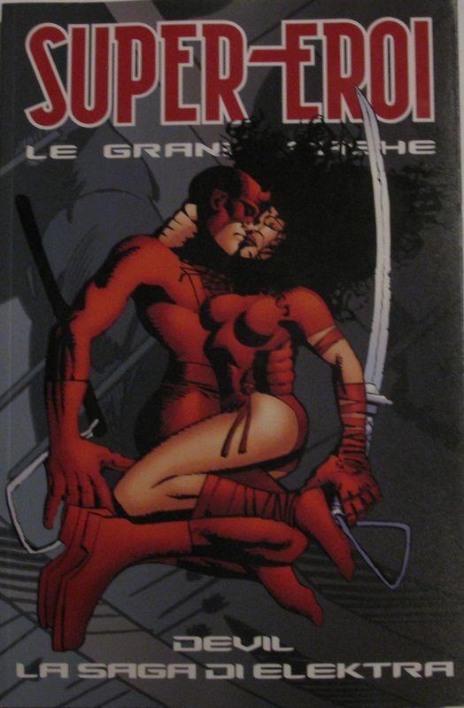 Super- Eroi. Le grandi saghe. Devil la saga di Elektra n°24