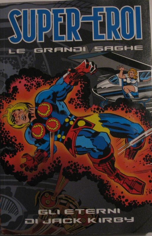 Super- Eroi. Le grandi saghe. Gli eterni di Jack Kirby n°32