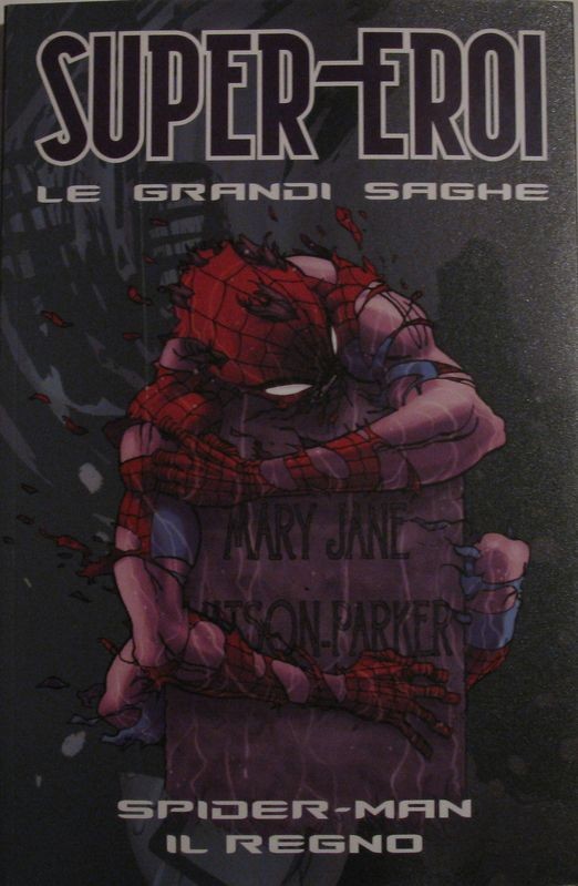 Super- Eroi. Le grandi saghe. Spider- man il regno n°31