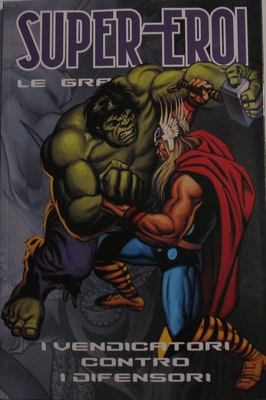 Super- Eroi. Le grandi saghe. I venditori contro i difensori n°17