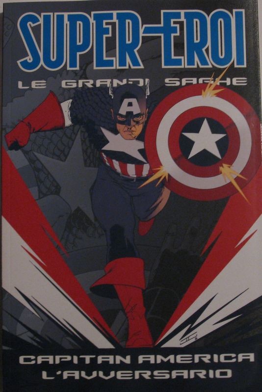 Super- Eroi. Le grandi saghe. Capitan America l'avversario n°20
