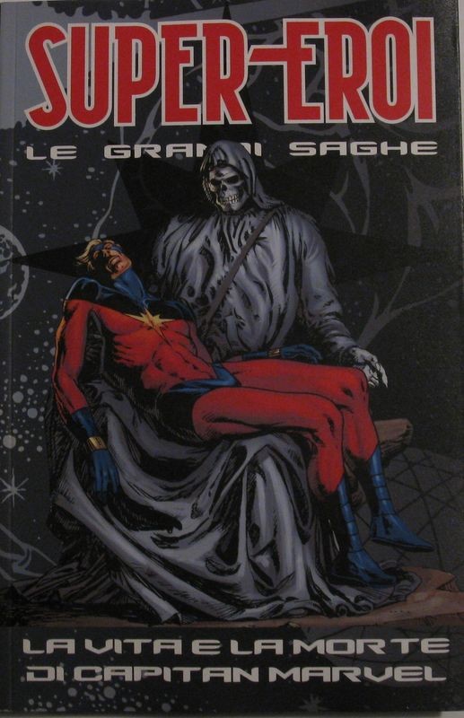 Super- Eroi. Le grandi saghe. La vita e la morte di Capitan Marvel n°19