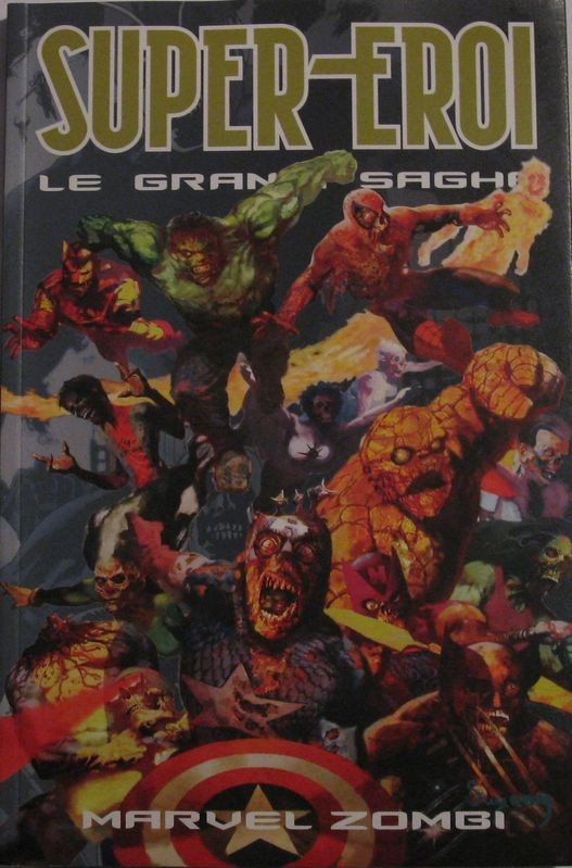 Super- Eroi. Le grandi saghe. Marvel zombi n°18