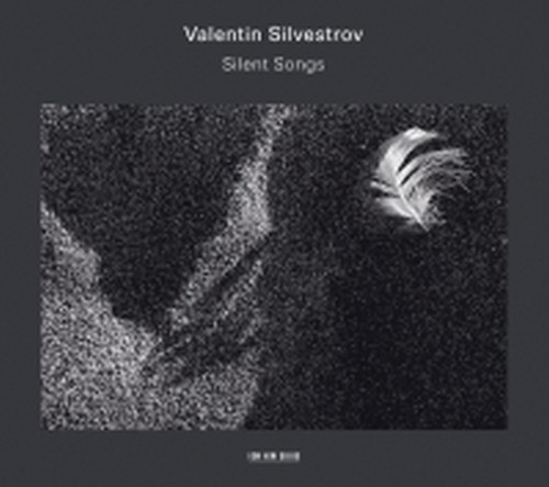Silent Songs  SILVESTROV VALENTIN