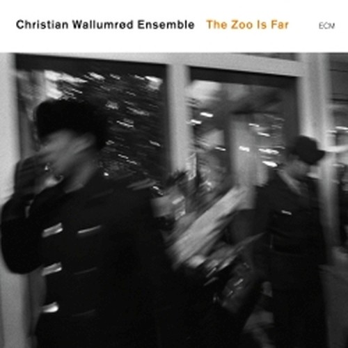 The Zoo Is Far  WALLUMRØD CHRISTIAN