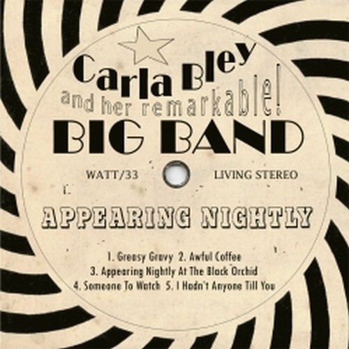 Appearing Nightly  BLEY CARLA