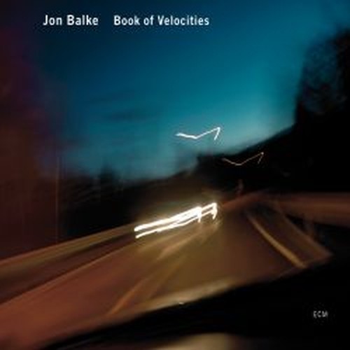 Book of Velocities  BALKE JON