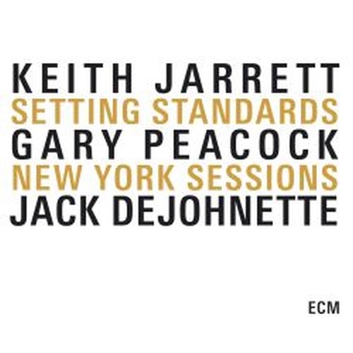 Setting Standards - New York Sessions  JARRETT KEITH