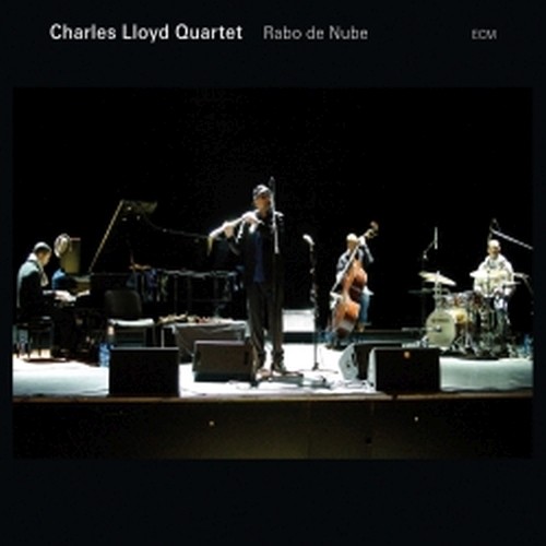 Rabo de Nube  CHARLES LLOYD QUARTET