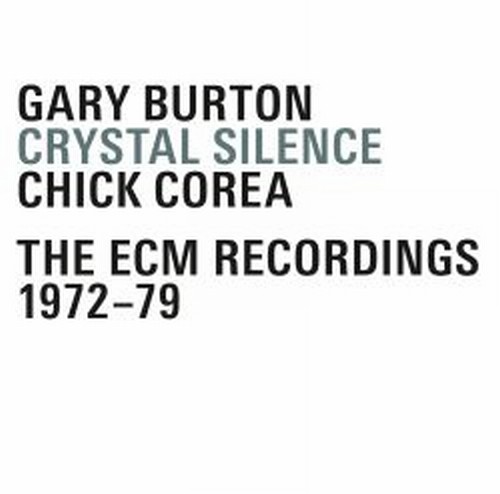 Crystal Silence - Gary Burton + Chick Corea  BURTON GARY