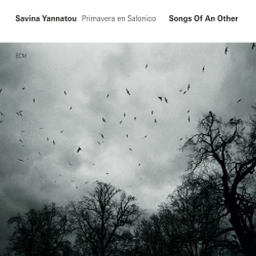 Songs Of An Other  YANNATOU SAVINA