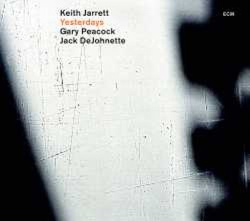 Yesterdays  JARRETT KEITH